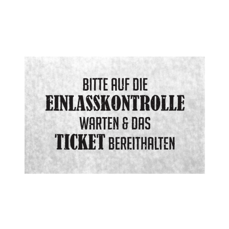 Einlasskontrolle Fußmatte