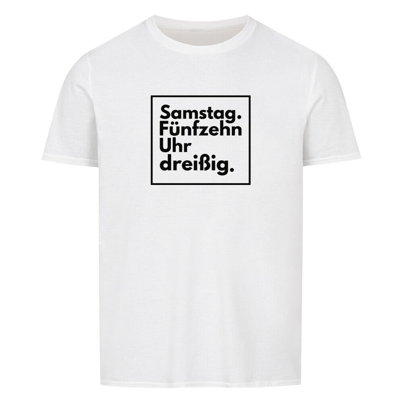 Samstag 15:30 T-Shirt Unisex