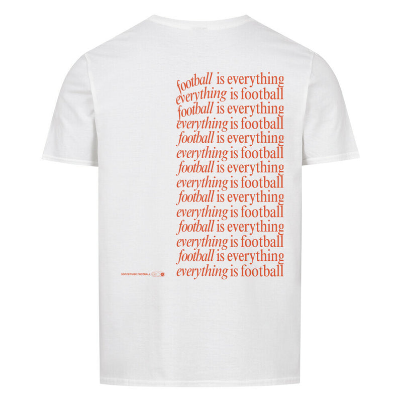 Everything Is Football T-Shirt Unisex