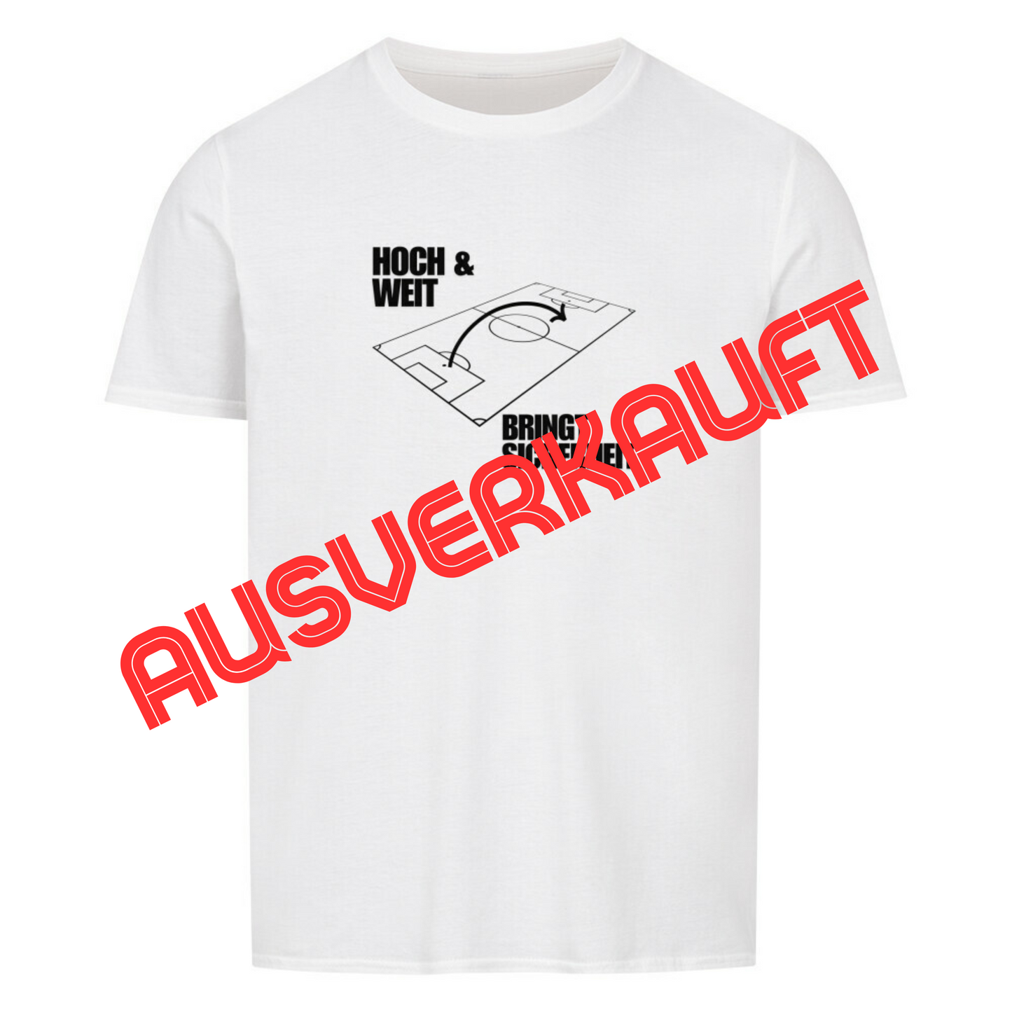 Hoch & weit bringt Sicherheit T-Shirt Unisex